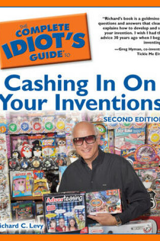 Cover of The Complete Idiot's Guide to Cashing in on Your Inventions