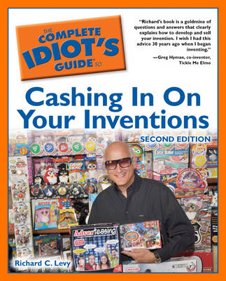 Book cover for The Complete Idiot's Guide to Cashing in on Your Inventions