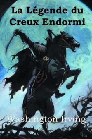 Cover of La Legende du Creux Endormi