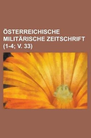 Cover of Osterreichische Militarische Zeitschrift (1-4; V. 33)