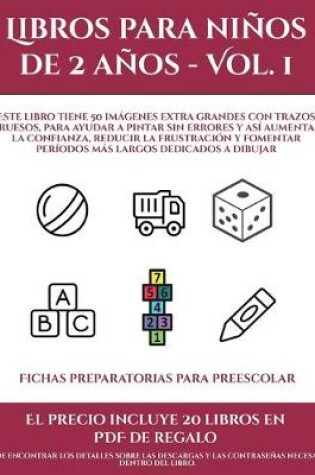 Cover of Fichas preparatorias para preescolar (Libros para niños de 2 años - Vol. 1)