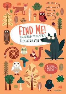 Book cover for Find Me! Adventures in the Forest with Bernard the Wolf