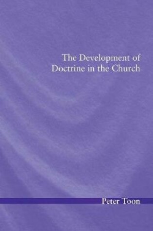 Cover of The Development of Doctrine in the Church