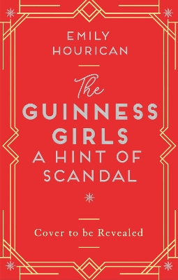 Book cover for The Guinness Girls,  A Hint of Scandal