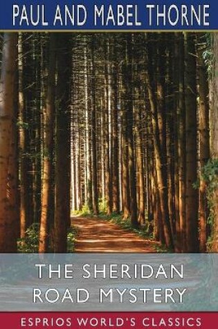 Cover of The Sheridan Road Mystery (Esprios Classics)