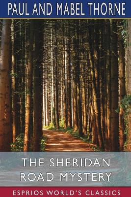 Book cover for The Sheridan Road Mystery (Esprios Classics)