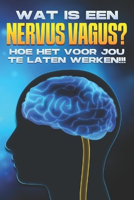 Book cover for Wat is een nervus vagus?