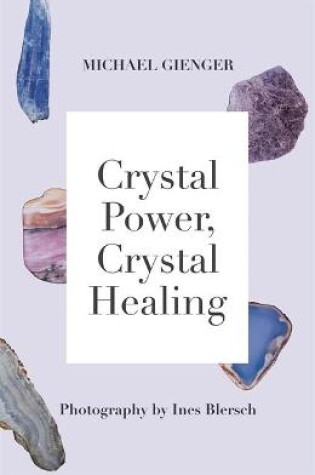 Cover of Crystal Power, Crystal Healing