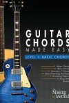 Book cover for Guitar Chords Made Easy, Level 1 Basic Chords