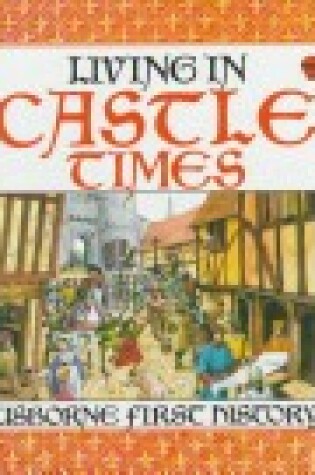 Cover of Living in Castle Times