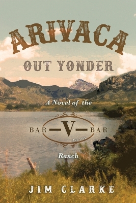 Book cover for Arivaca Out Yonder