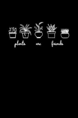 Cover of Plants Are Friends