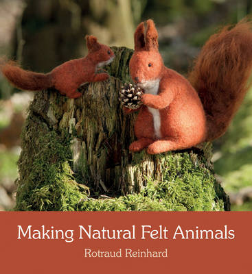 Book cover for Making Natural Felt Animals