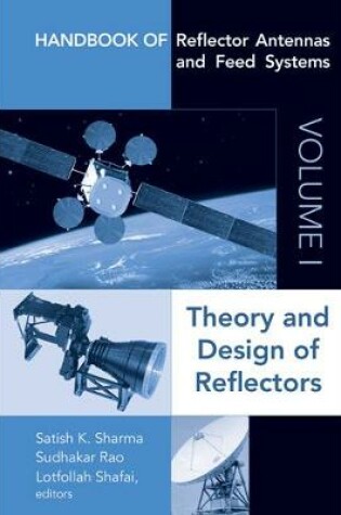 Cover of Handbook of Reflector Antennas and Feed Systems Volume I: Theory and Design of Reflectors