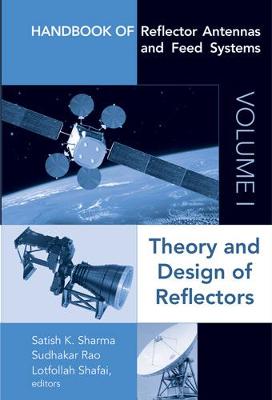 Book cover for Handbook of Reflector Antennas and Feed Systems Volume I: Theory and Design of Reflectors