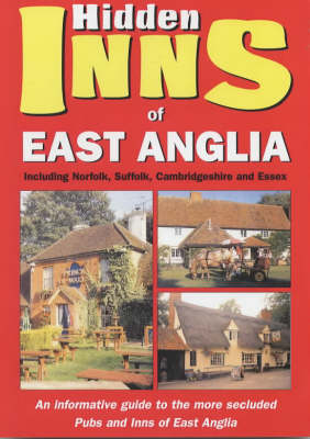 Cover of The Hidden Inns of East Anglia