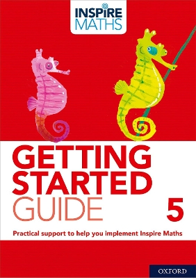 Cover of Inspire Maths: Getting Started Guide 5