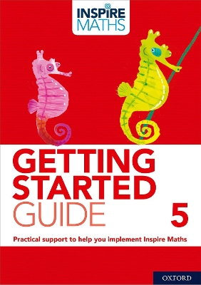 Book cover for Inspire Maths: Getting Started Guide 5