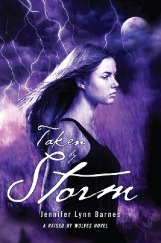 Cover of Raised by Wolves 3: Taken by Storm