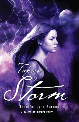 Book cover for Raised by Wolves 3: Taken by Storm