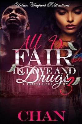 Book cover for All Is Fair in Love and Drugs 3
