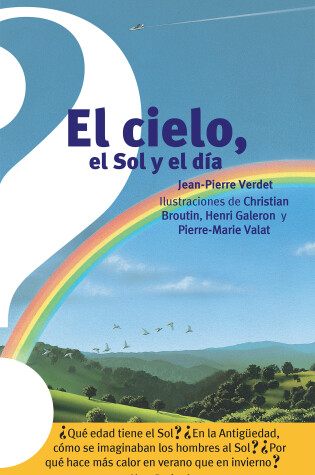 Cover of El cielo, el Sol y el dia / The Sky, The Sun, and The Day 