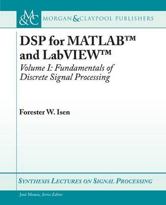 Book cover for DSP for MATLAB™ and LabVIEW™ I