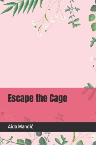 Cover of Escape the Cage