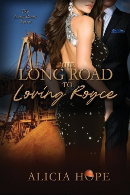 Cover of The Long Road to Loving Royce