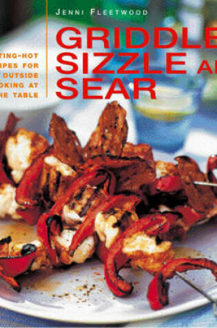 Cover of Griddle, Sizzle and Sear