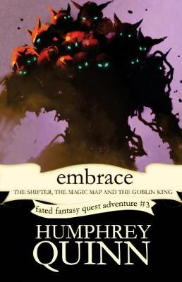 Book cover for Embrace (the Shifter, the Magic Map, and the Goblin King)