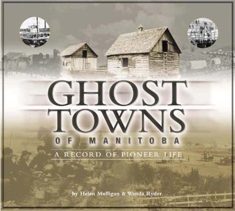 Book cover for Ghost Towns of Manitoba