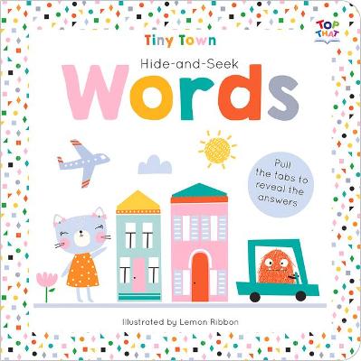 Cover of Tiny Town Hide and Seek Words