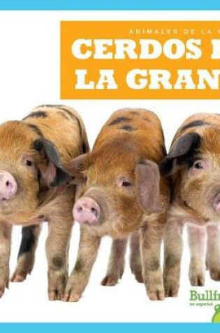 Cover of Cerdos En La Granja (Pigs on the Farm)