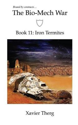 Book cover for The Bio-Mech War, Book 11