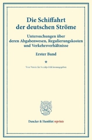 Cover of Die Schiffahrt Der Deutschen Strome