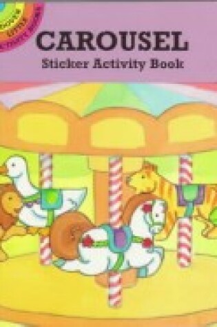 Cover of Carousel Sticker Activity Book