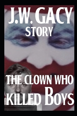 Book cover for The Clown Who Killed Boys