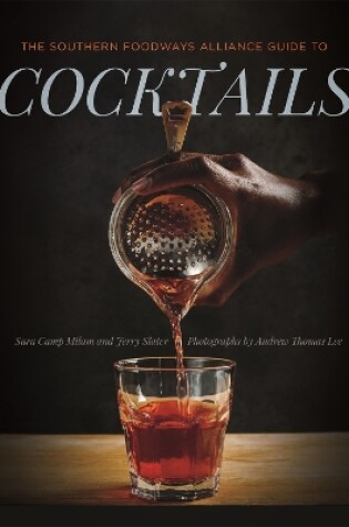 Cover of The Southern Foodways Alliance Guide to Cocktails