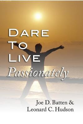 Book cover for Dare to Live Passionately