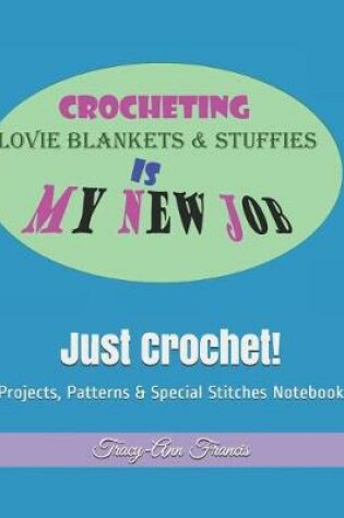 Cover of Just Crochet!