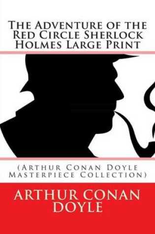 Cover of The Adventure of the Red Circle Sherlock Holmes Large Print