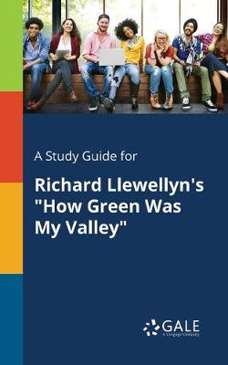 Book cover for A Study Guide for Richard Llewellyn's How Green Was My Valley