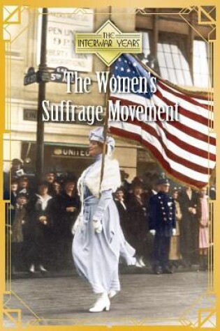 Cover of The Women's Suffrage Movement