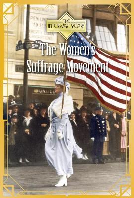 Cover of The Women's Suffrage Movement