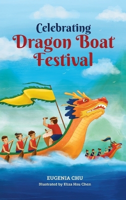 Book cover for Celebrating Dragon Boat Festival