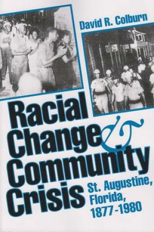 Cover of Racial Change and Community Crisis