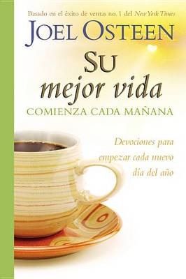 Book cover for Su Mejor Vida Comienza Cada Manana