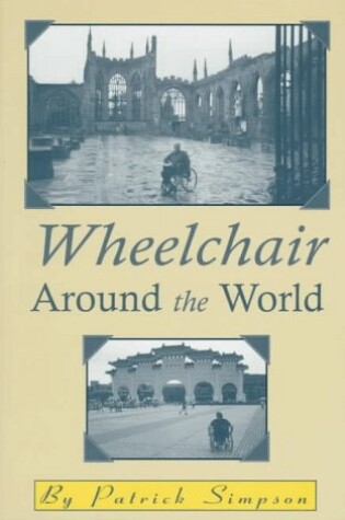 Cover of Wheelchair Around the World