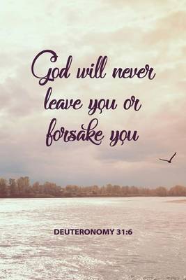 Book cover for God Will Never Leave You or Forsake You